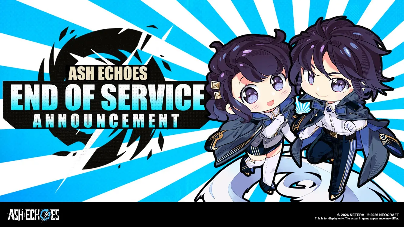Ash Echoes to Cease Operations on June 18, 2026 - GameHaunt